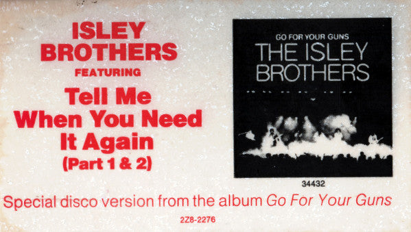 Take Me To The Next Phase / Tell Me When You Need  - Isley Brothers