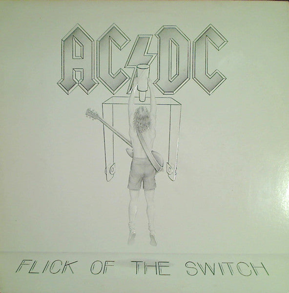 Flick Of The Switch - Ac/Dc