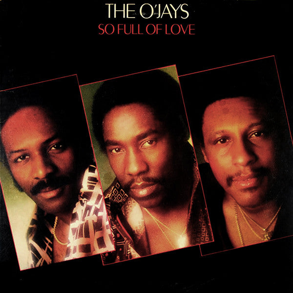 So Full Of Love - O'Jays