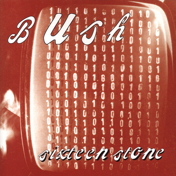 Sixteen Stone - Bush