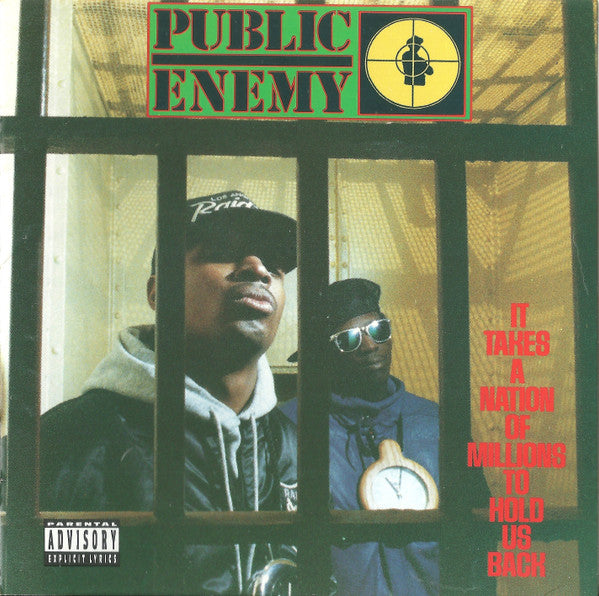 It Takes A Nation Of Millions To Hold Us Back - Public Enemy