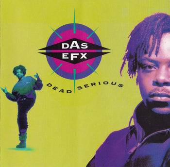 Dead Serious - Das Efx