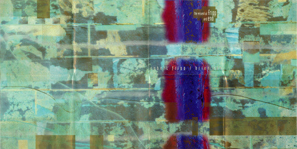 The Essential Fripp And Eno - Fripp & Eno