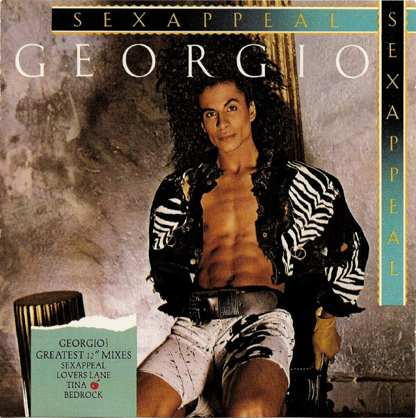 Sexappeal (Georgio's Greatest 12" Mixes) - Georgio