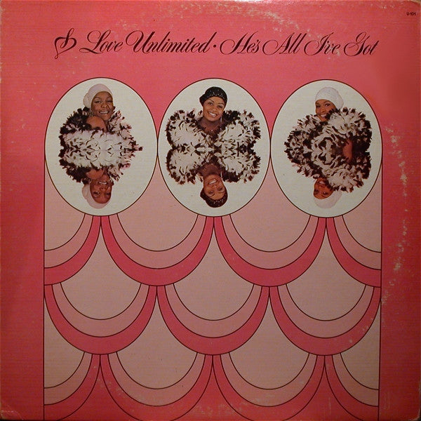 He's All I've Got - Love Unlimited