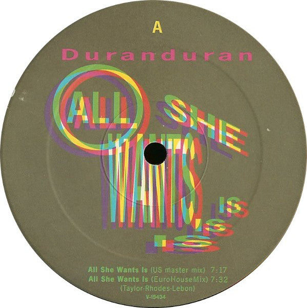 All She Wants Is - Duran Duran
