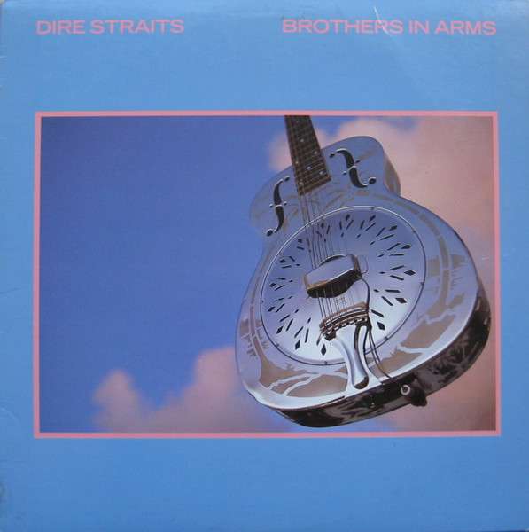 Brothers In Arms - Dire Straits