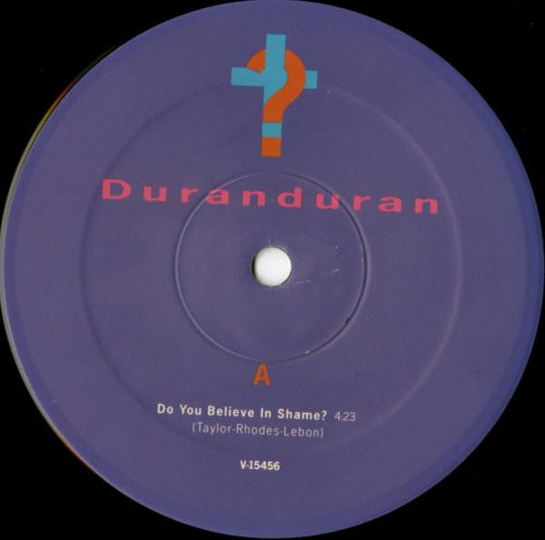 Do You Believe In Shame? - Duran Duran
