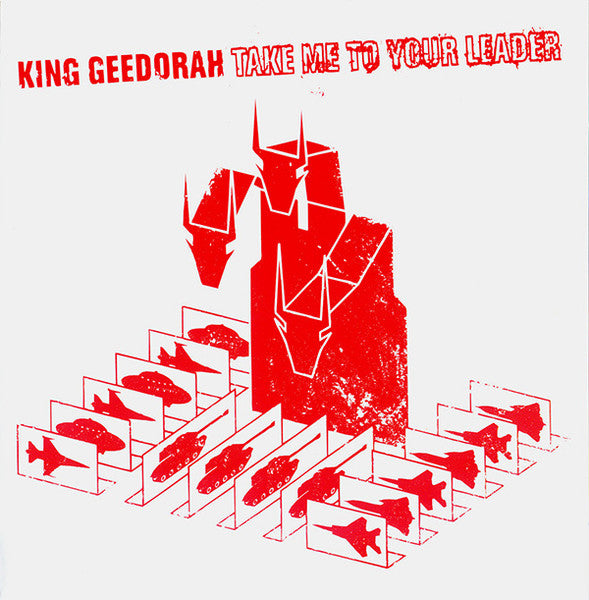 Take Me To Your Leader - King, Geedorah