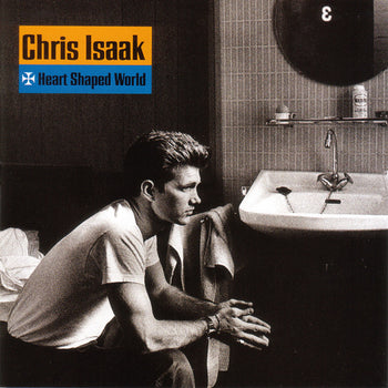 Heart Shaped World - Isaak, Chris