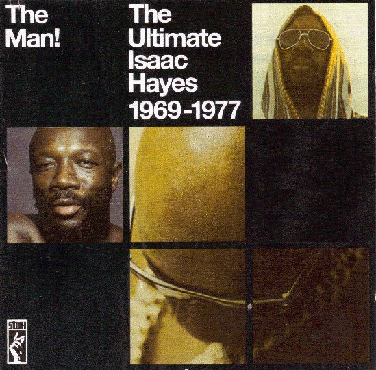 The Man!: The Ultimate Isaac Hayes 1969 - 1977 - Hayes, Isaac