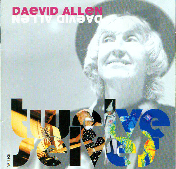 Twelve Selves - Allen, Daevid