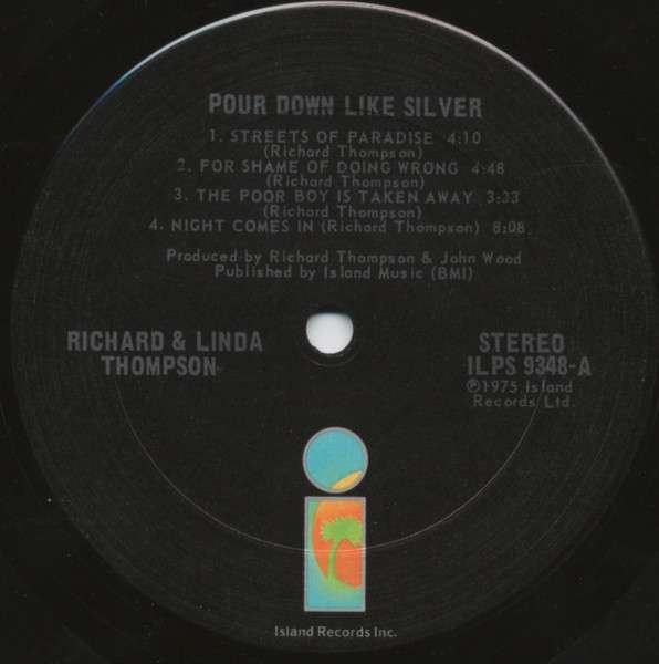 Pour Down Like Silver - Thompson, Richard & Linda