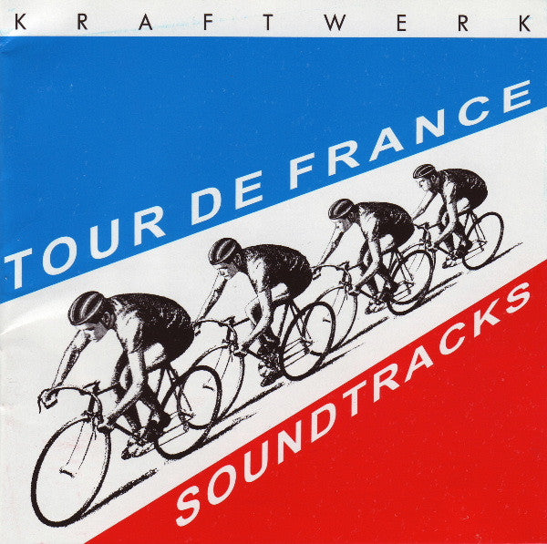 Tour De France Soundtracks - Kraftwerk