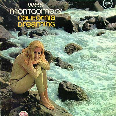 California Dreaming - Montgomery, Wes
