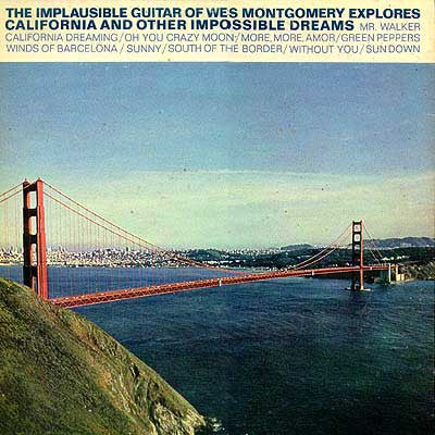 California Dreaming - Montgomery, Wes