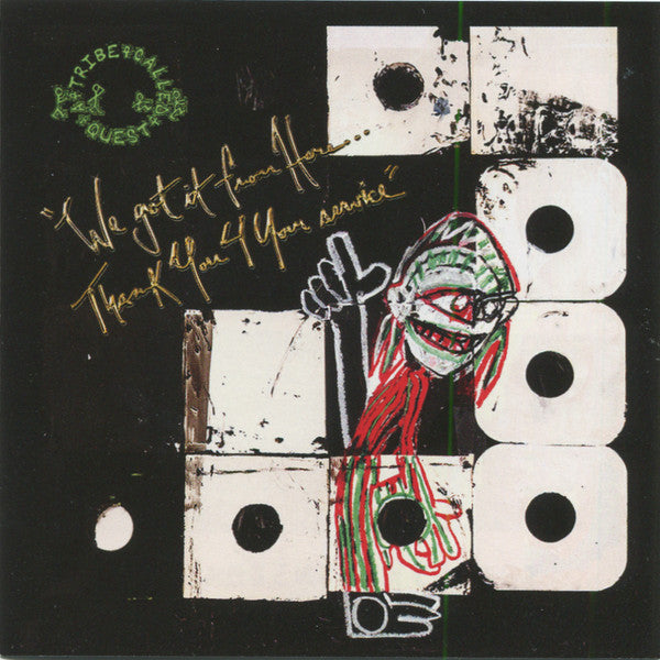 We Got It From Here: Thank You 4 Your Service - Tribe Called Quest