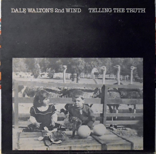 Telling The Truth - Walton's, Dale 2nd Wind