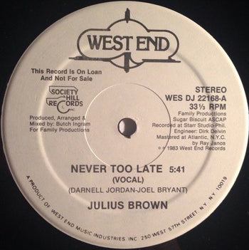 Never Too Late - Brown, Julius