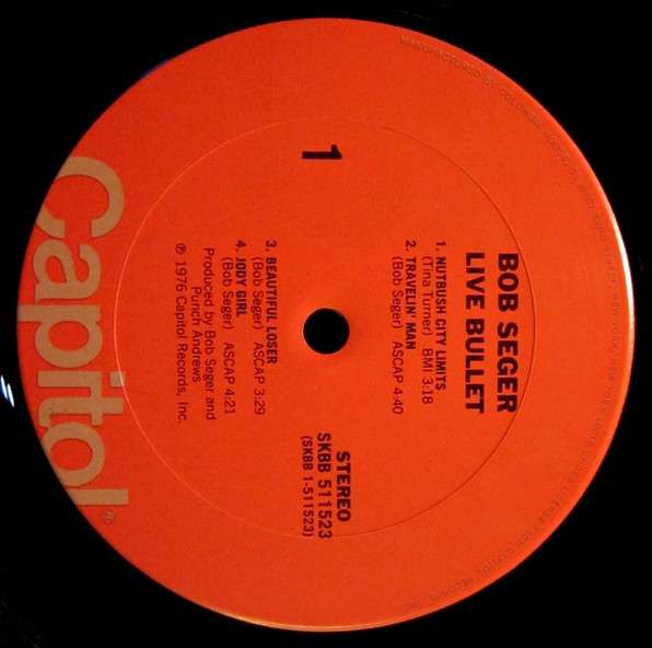 Live Bullet - Seger, Bob And The Silver Bullet Band