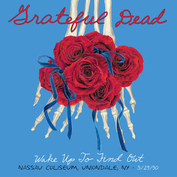 Wake Up To Find Out (Nassau Coliseum 03/29/90) - Grateful Dead