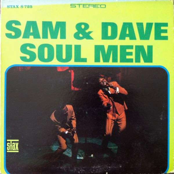 Soul Men - Sam & Dave