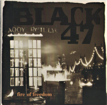 Fire Of Freedom - Black 47