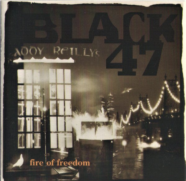 Fire Of Freedom - Black 47