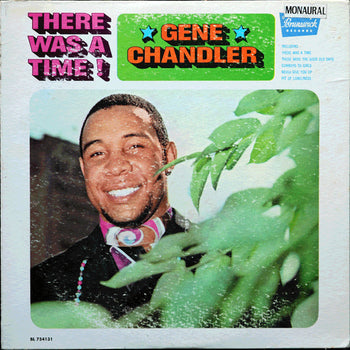 There Was A Time! - Chandler, Gene