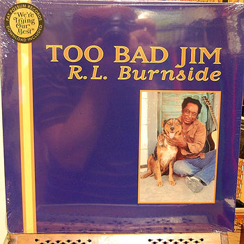 Too Bad Jim - Burnside, R.L.