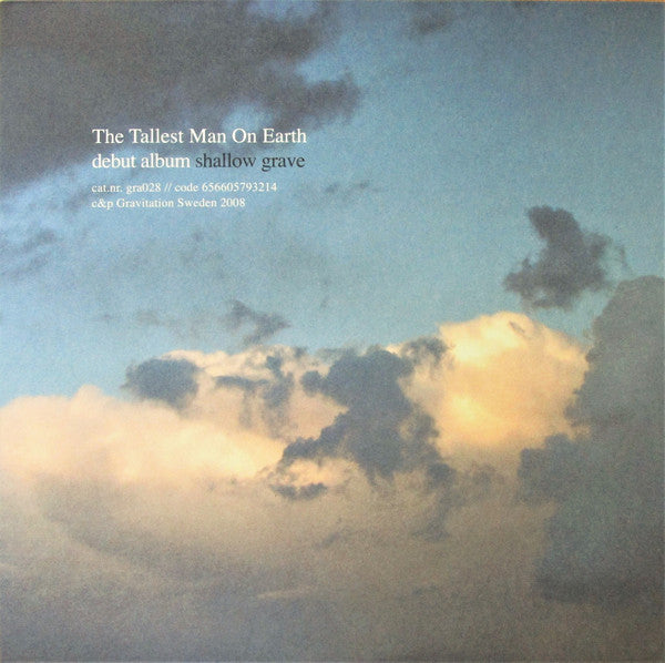 Shallow Grave - Tallest Man On Earth, The
