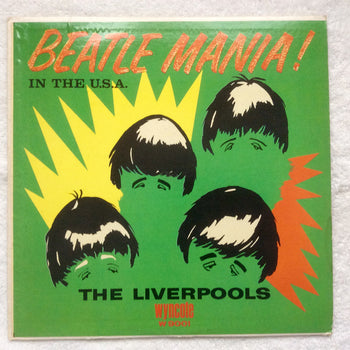 Beatle Mania! In The Usa - Liverpools, The