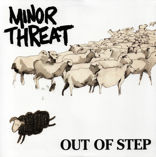 Out of Step - Minor Threat [LP]
