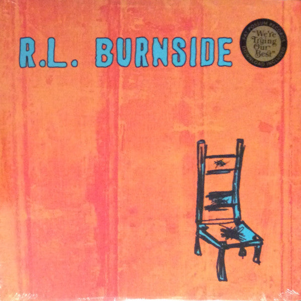 Wish I Was In Heaven Sitting Down - Burnside, R.L.
