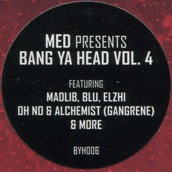 Bang Ya Head 4 (10 Year Anniversary) - M.E.D.