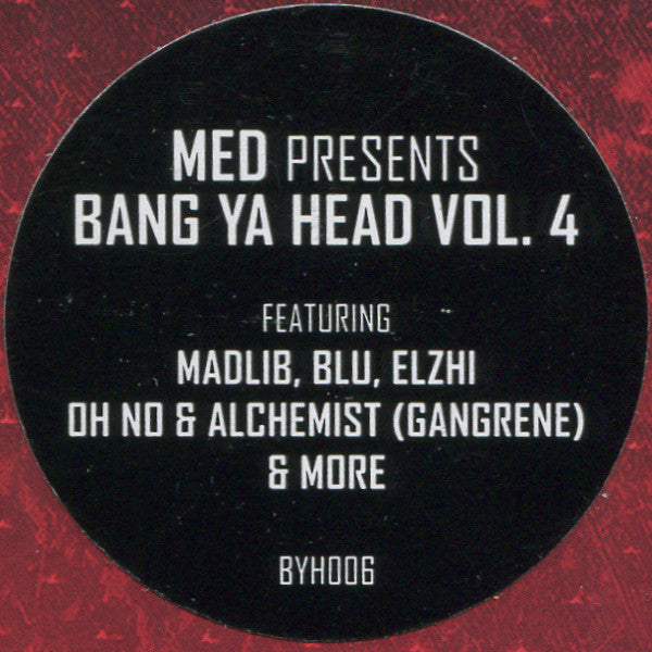 Bang Ya Head 4 (10 Year Anniversary) - M.E.D.