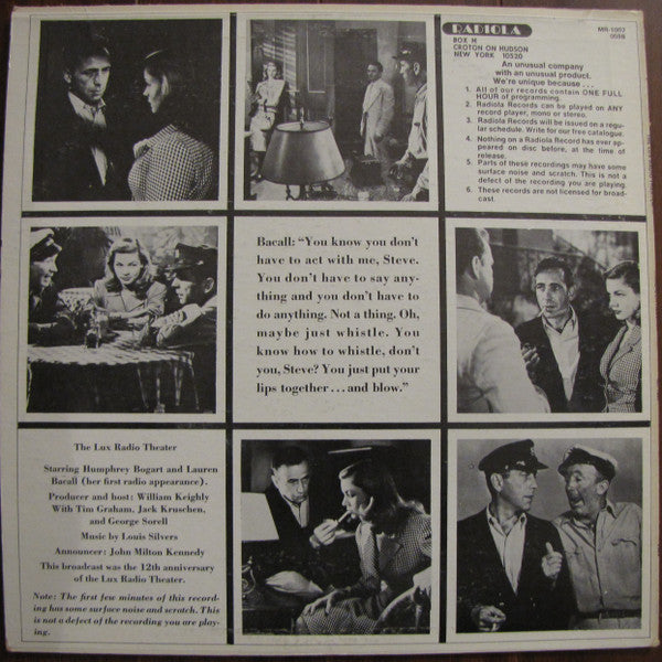 The Lux Radio Theater Presents "To Have And Have N - Bogart, Humphrey & Lauren Bacall