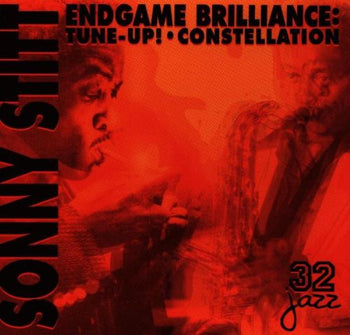 Endgame Brilliance: Tune-Up! - Constellation - Stitt, Sonny