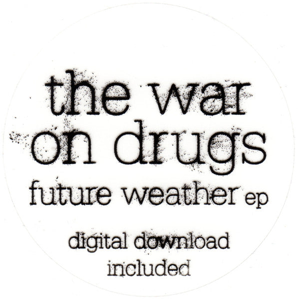 Future Weather - War On Drugs