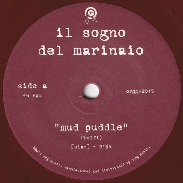 Mud Puddle / We Come To Learn - Il Sogno Del Marinaio