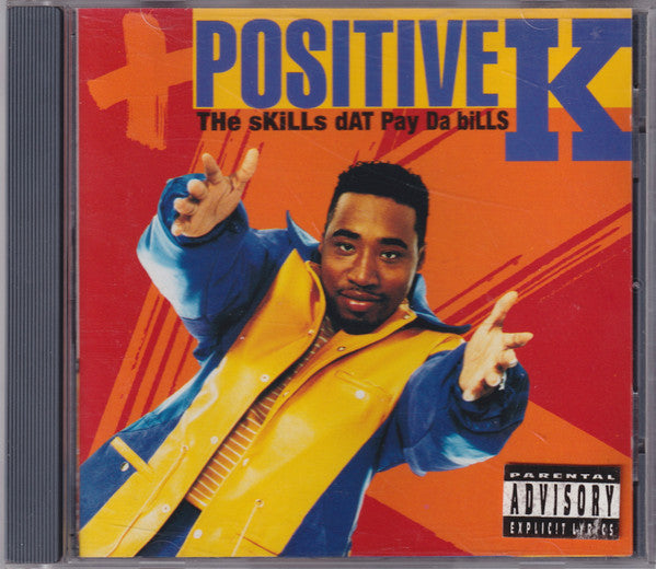 Skills Dat Pay Da Bills - Positive K