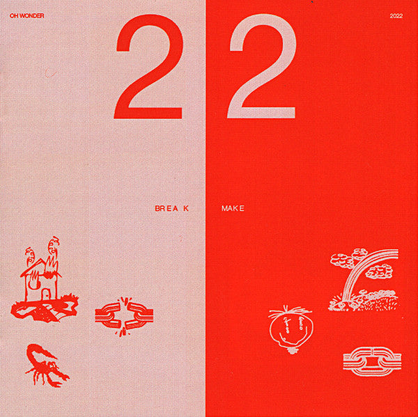22 Break / 22 Make - Oh Wonder