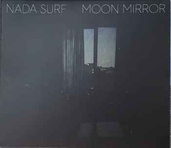 Moon Mirror (reflection) - Nada Surf