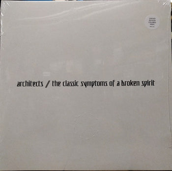 The Classic Symptoms Of A Broken Spirit - Architects