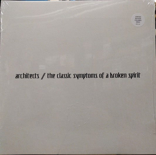 The Classic Symptoms Of A Broken Spirit - Architects