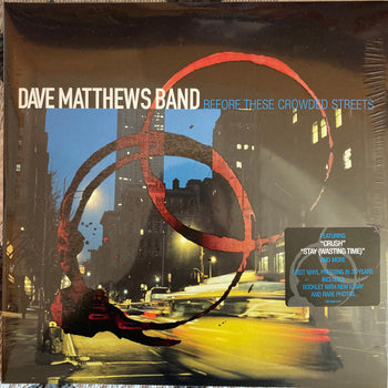 Before These Crowded Streets - Matthews, Dave Band