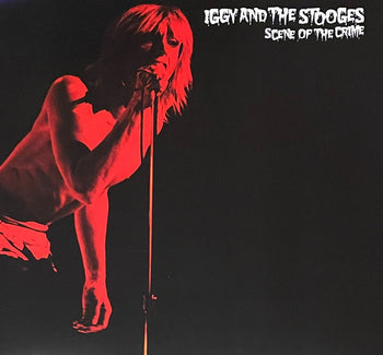 Scene Of The Crime - Iggy & Stooges