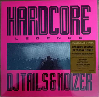 Hardcore Legends  - DJ Tails / Noizer