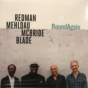 Roundagain - Redman, Joshua / Brad Mehldau/  Christian Mcbride
