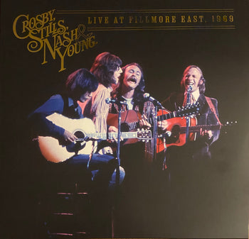 Live At Fillmore East, 1969 - Crosby Stills Nash & Young